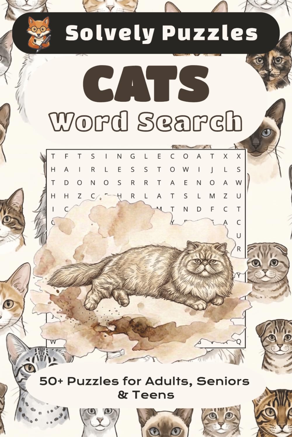 Cats Word Search Puzzle Book: Word Searches with Easy to Read Print about Cats, Famous Cats, All Things Cat Related and More | 6x9 inches, 110 pages | ... Gift for Vacations, Holidays and Free Time