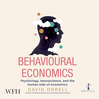 Behavioural Economics Audiobook by David Orrell episode artwork
