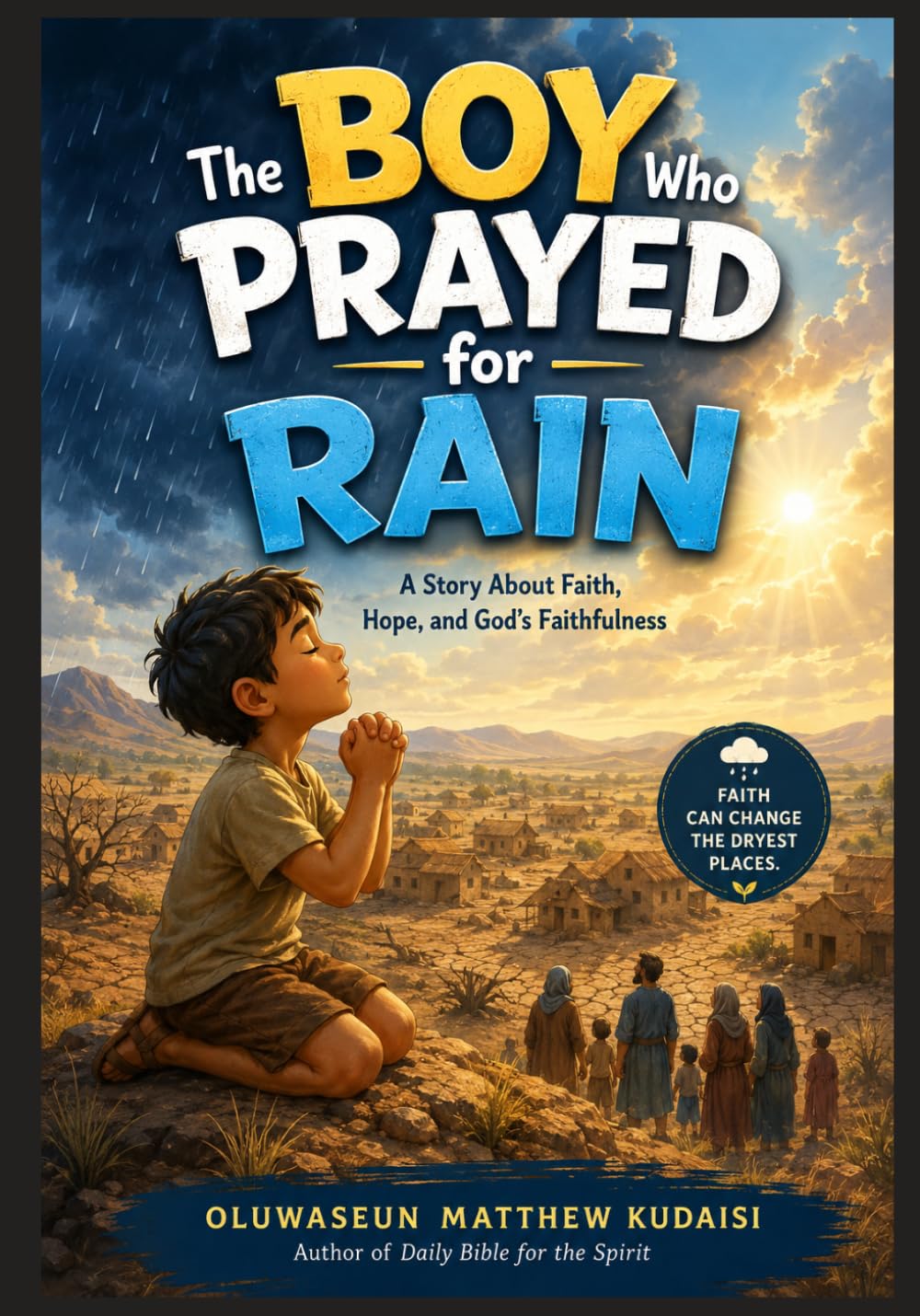 The Boy Who Prayed for Rain