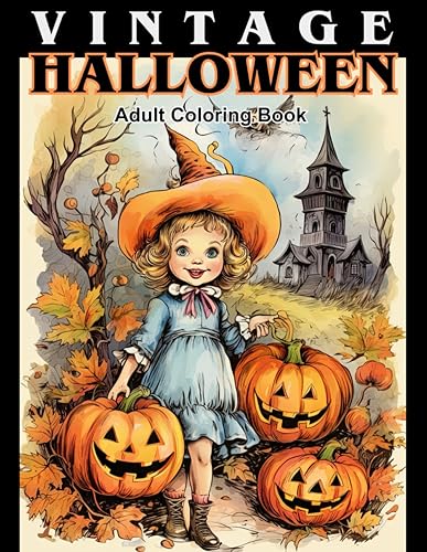 Vintage Halloween Adult Coloring Book: Over 45 Vintage Inspired Halloween