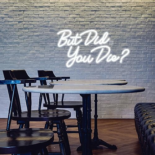 Miniatura 6 de Letrero LED de neón con texto en inglés "But Did You Die", letreros de neón blancos para decoración de pared, letras de luces de neón con