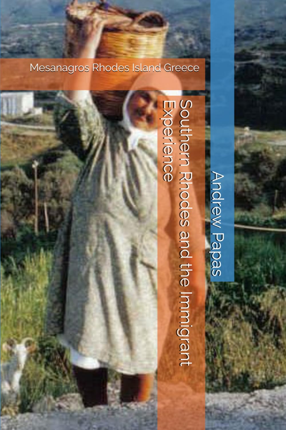 Southern Rhodes and the Immigrant Experience: Mesanagros Rhodes Island Greece