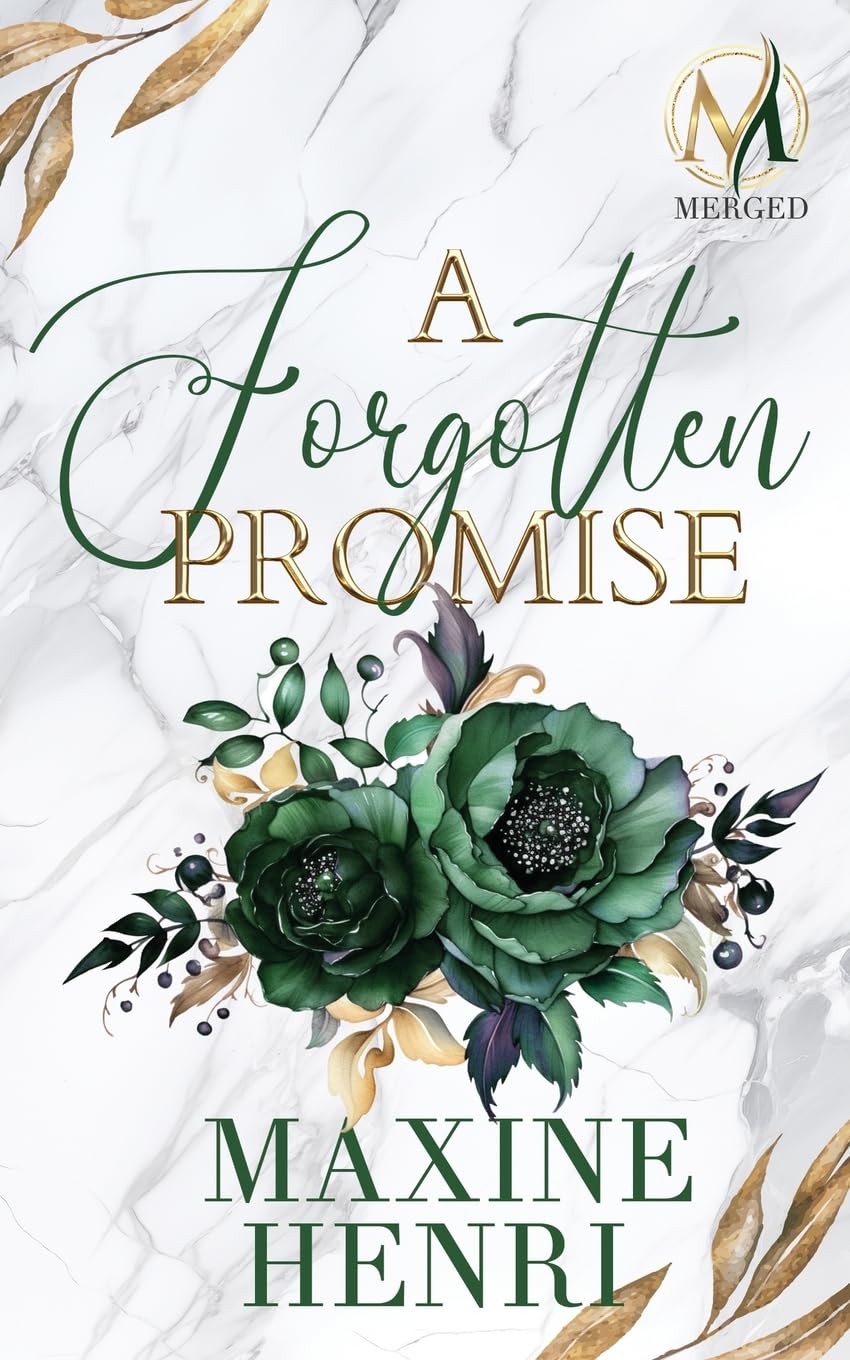 A Forgotten Promise: An Enemies To Lovers Romance (MERGED)