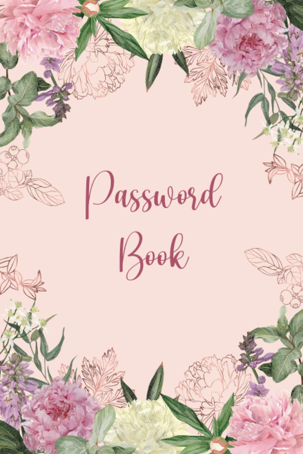 Password Book with Alphabetical tabs large print: internet password keeper logbook with alphabetized tabbed pages 6x9 | pretty flowers golden rose ... | log book and internet password organizer