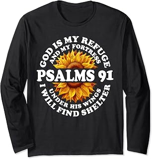Christian Psalms 91 Religious Faith Bible Verse women faith Long Sleeve T-Shirt