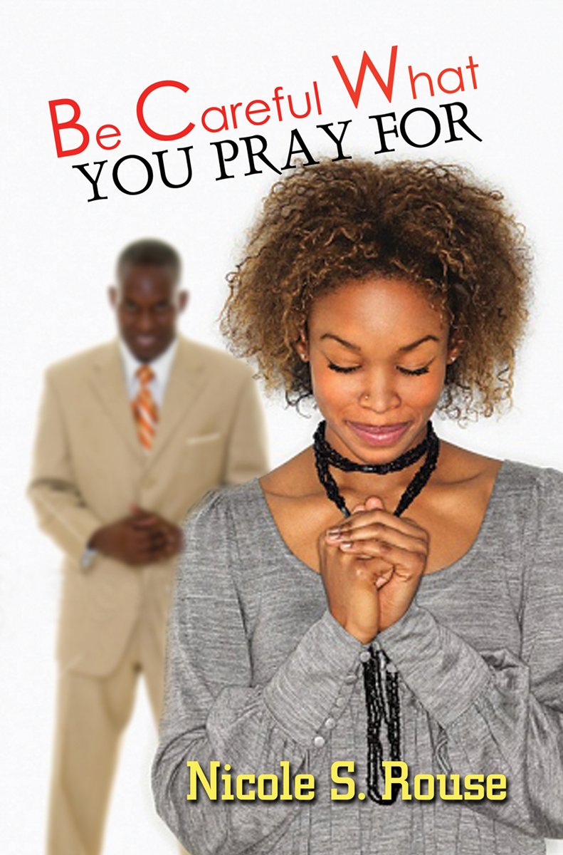 Buy Be Careful What You Pray For — BookShops.in