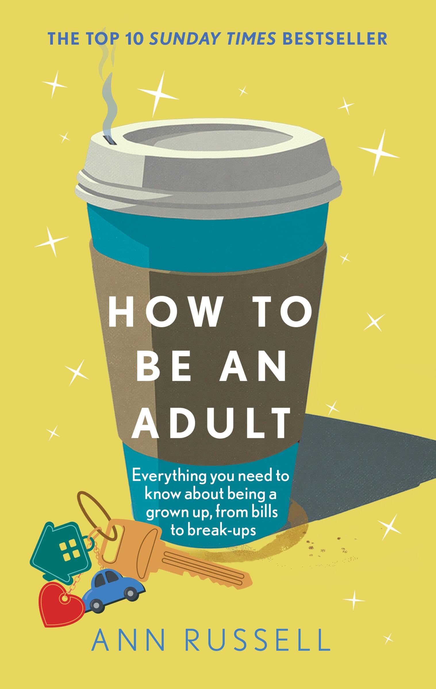 How to be an Adult by Ann Russell HARDBACK 9781035429042