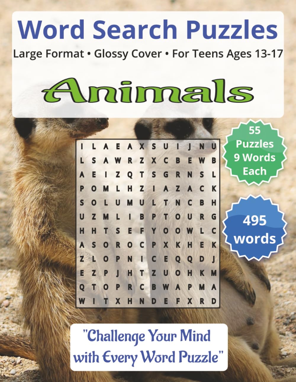Animals: Challenging Word Search Puzzles for Teens Ages 13-17: Have Fun and Boost Your Brainpower with Smart Word Challenges