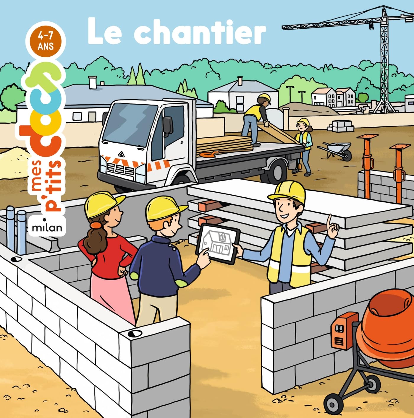 MES P'TITS DOCS - Le Chantier - Dès 4 ans