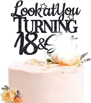 Look at You Turning 18 Cake Topper, Cheers to 18 Years/18 & Adultish/Time to Adult, Funny 18th Birthday Party Decorations