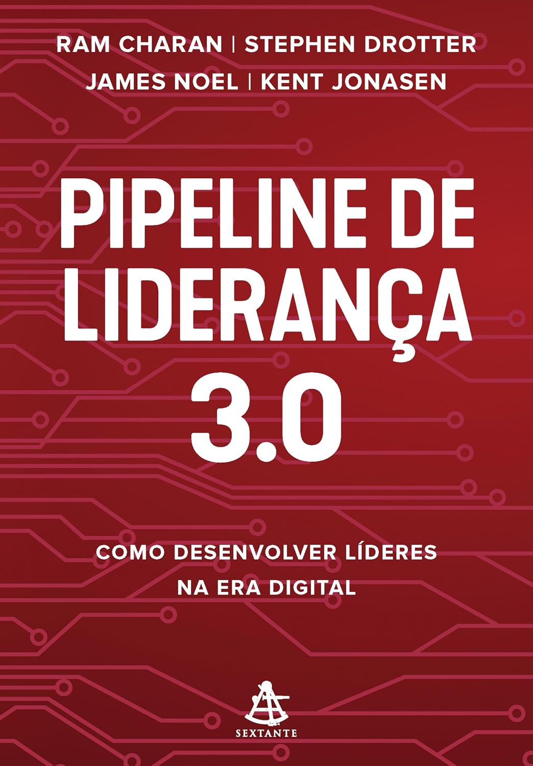 Pipeline de liderança 3.0: Como desenvolver líderes na era digital
