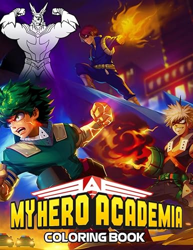 My Hero Academia Coloring Book: A Fabulous Coloring Book For