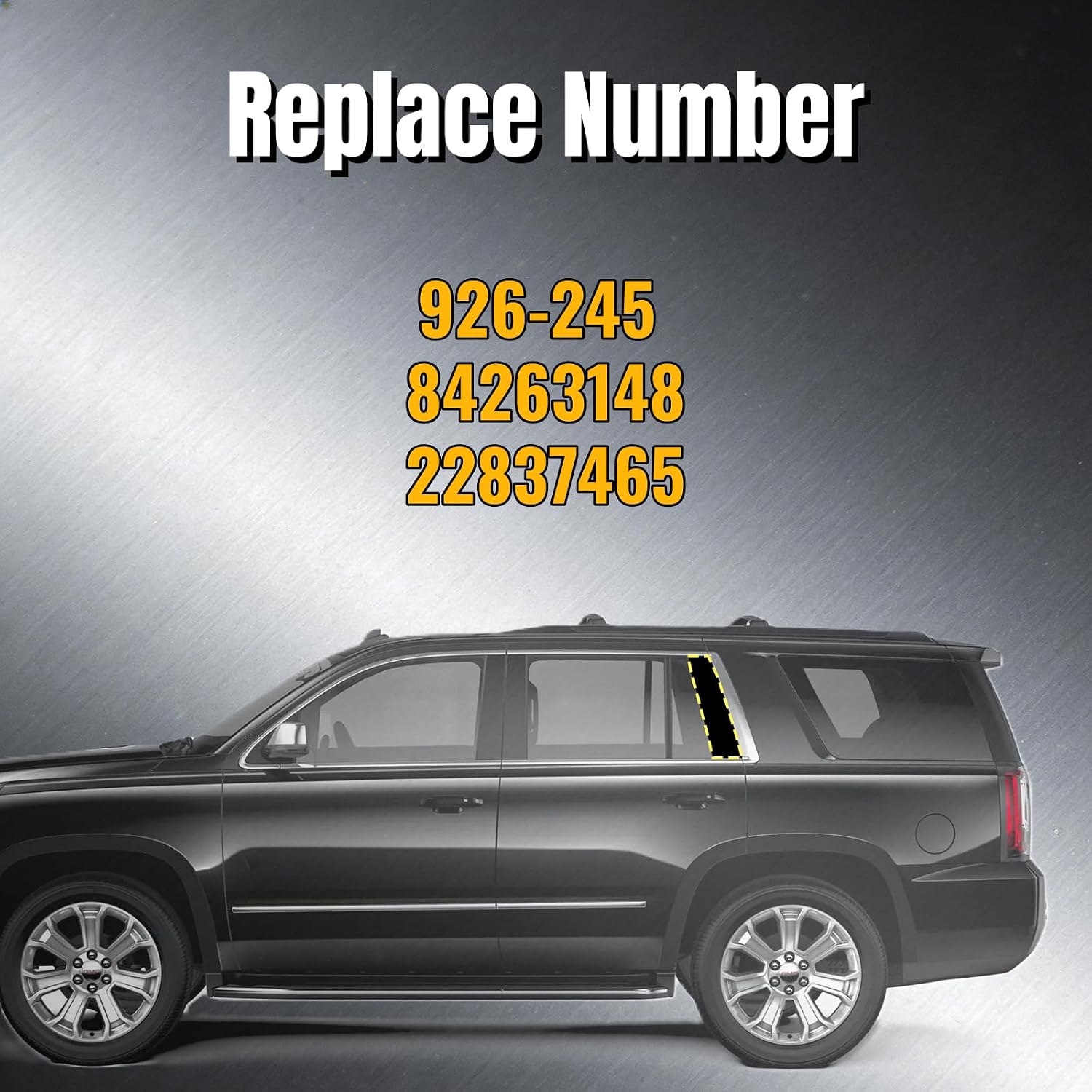 yuyhih Rear Left Door Applique Molding Pillar for Chevrolet Tahoe GMC Cadillac Escalade 2015-2018 Rearward Window Trim Molding 926-245, 22837465, 84263148