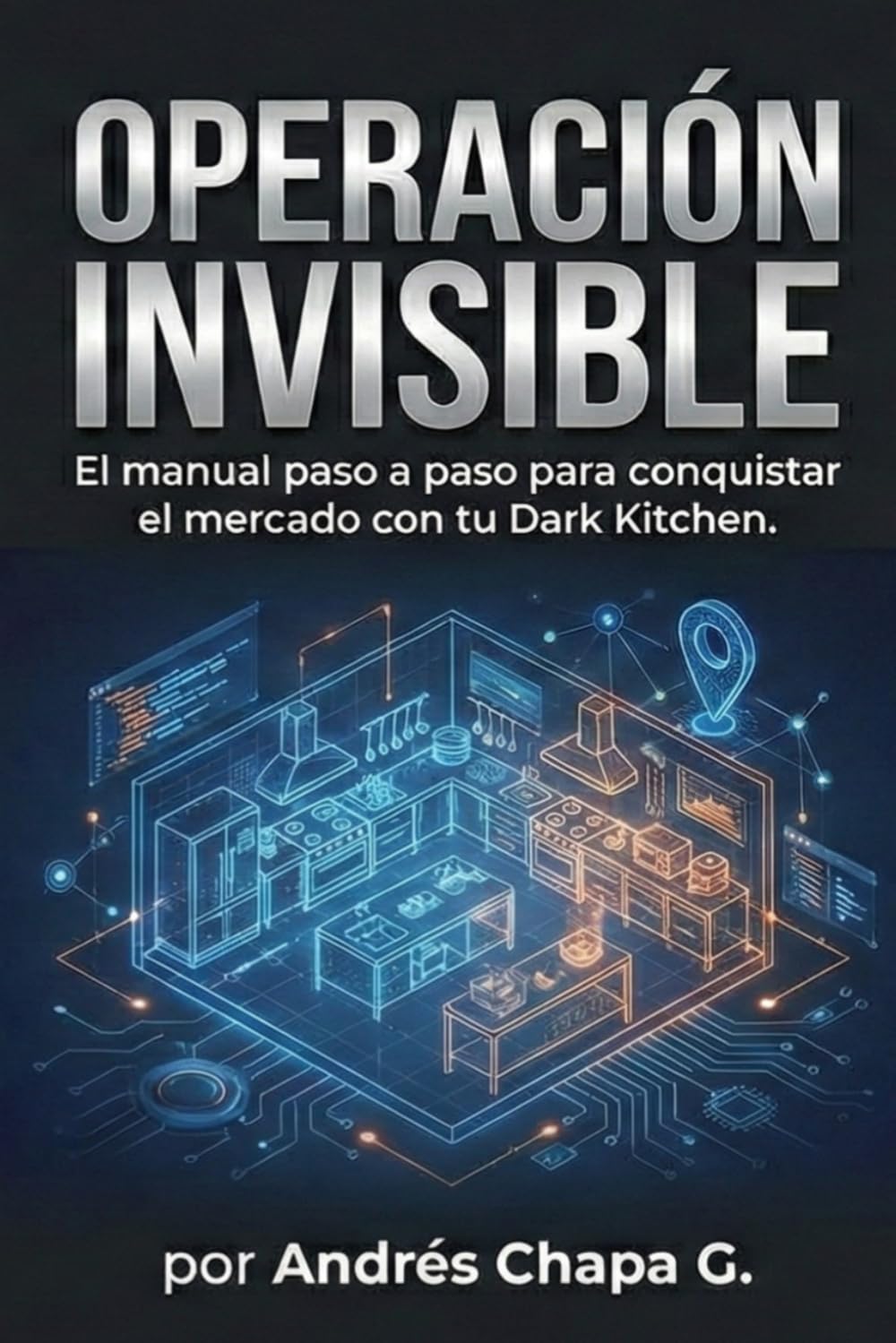 Operación Invisible: Guía para crear tu Dark Kitchen