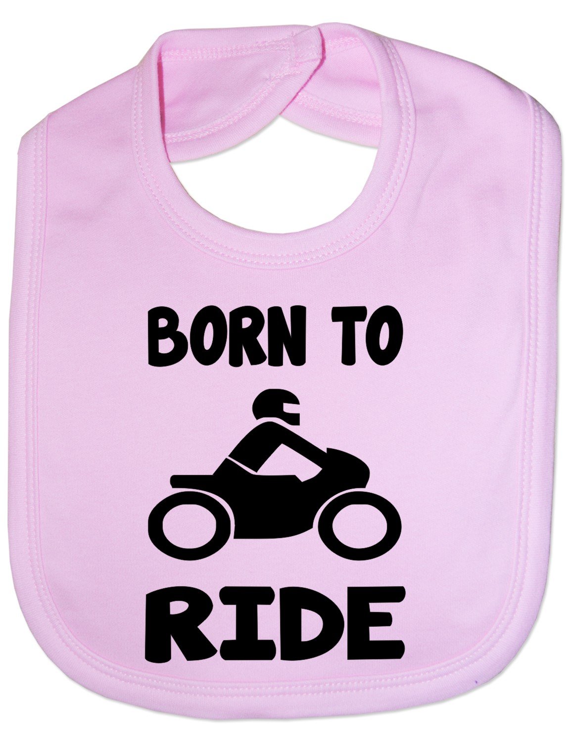 Print4u Pink Born To Ride/Motorbike- Funny Baby/Toddler/Newborn Bib Gift