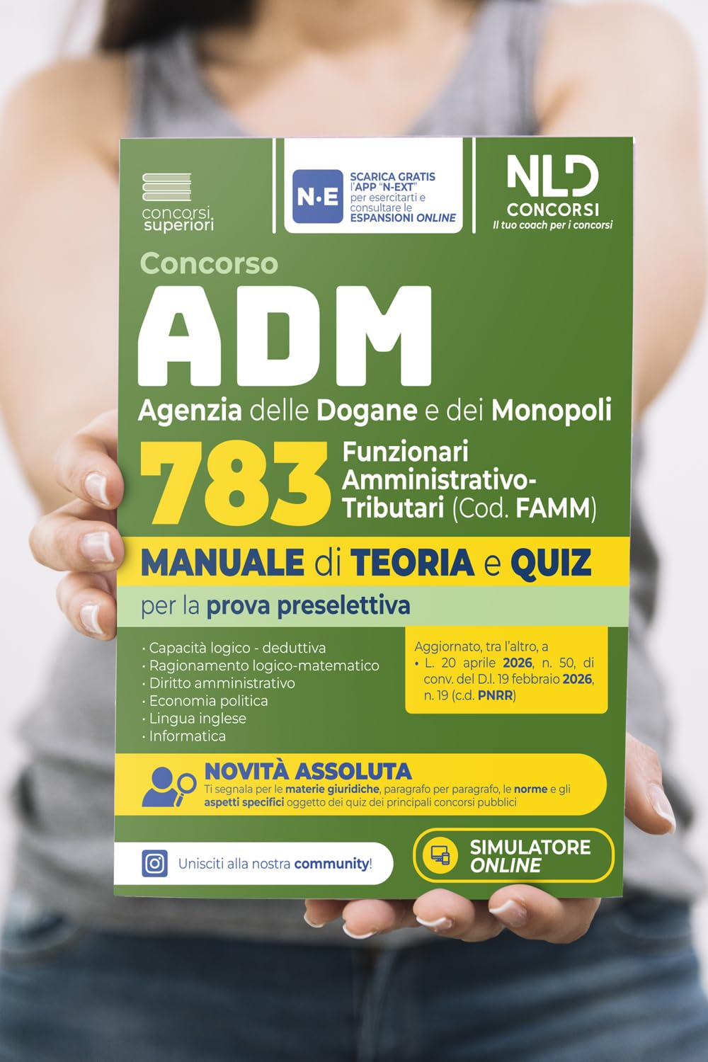 Concorso ADM Agenzia delle Dogane e dei Monopoli 783 funzionari Amministrativo-Tributari. Manuale di teoria e quiz per la prova preselettiva 2026. Nuova ediz.