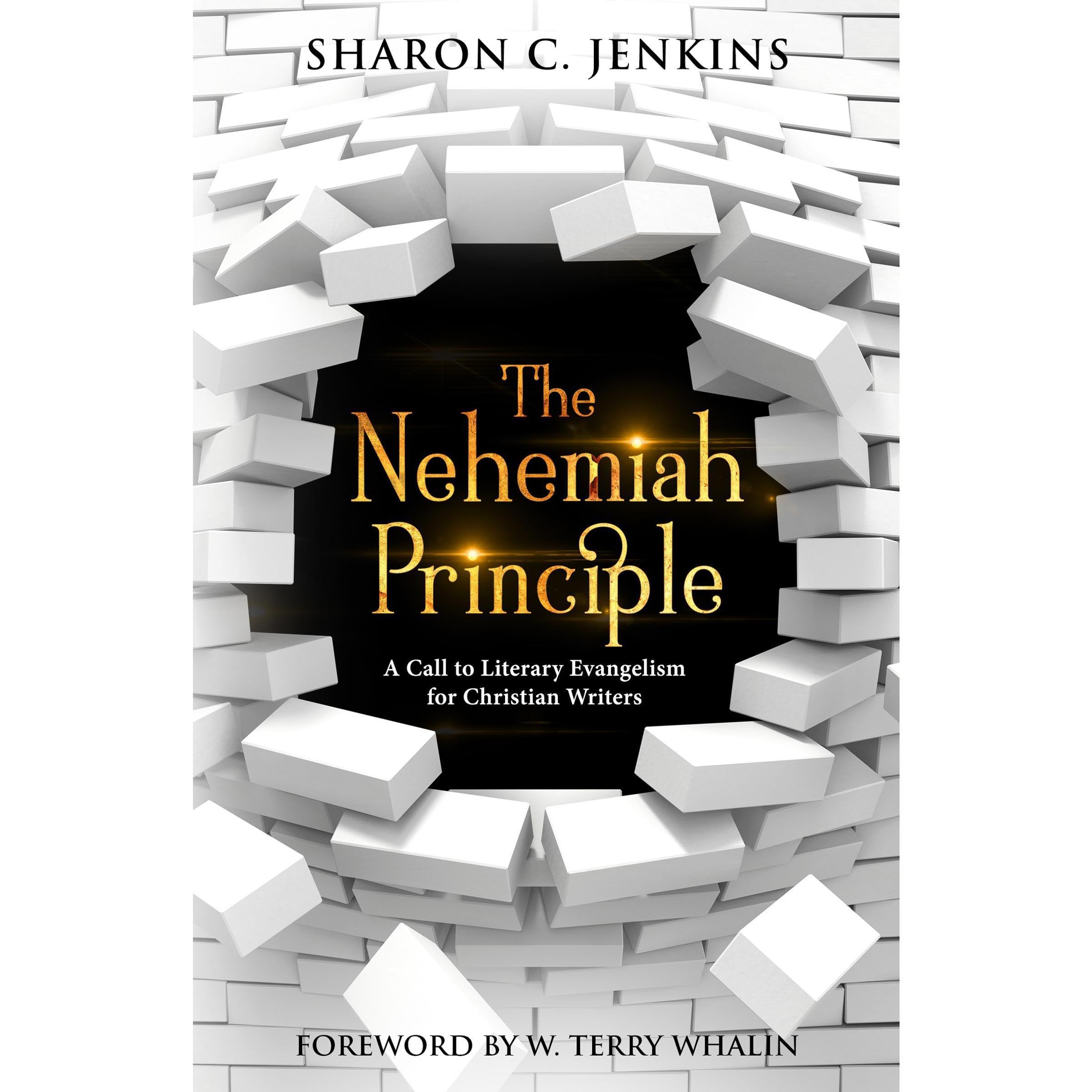 The Nehemiah Principle