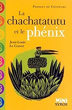 Download La chachatatutu et le phénix PDF
