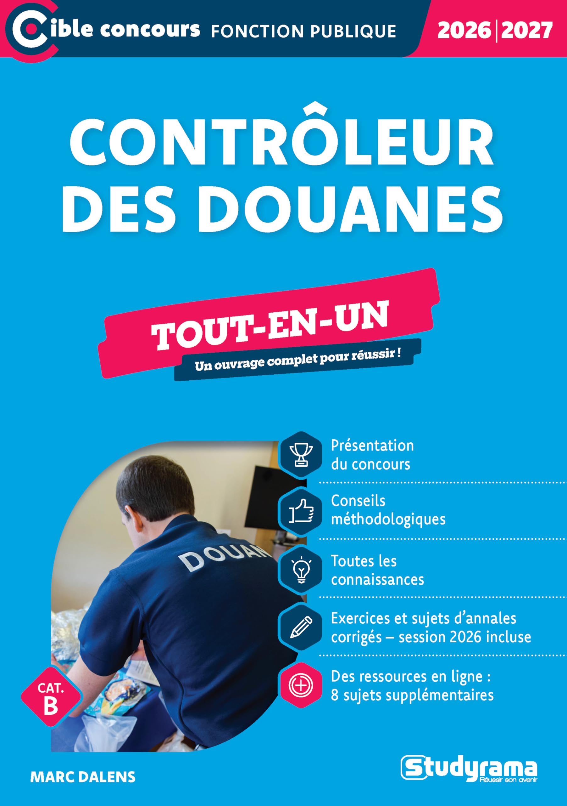 Contrôleur des douanes – Tout-en-un (Catégorie B – Concours 2026-2027)
