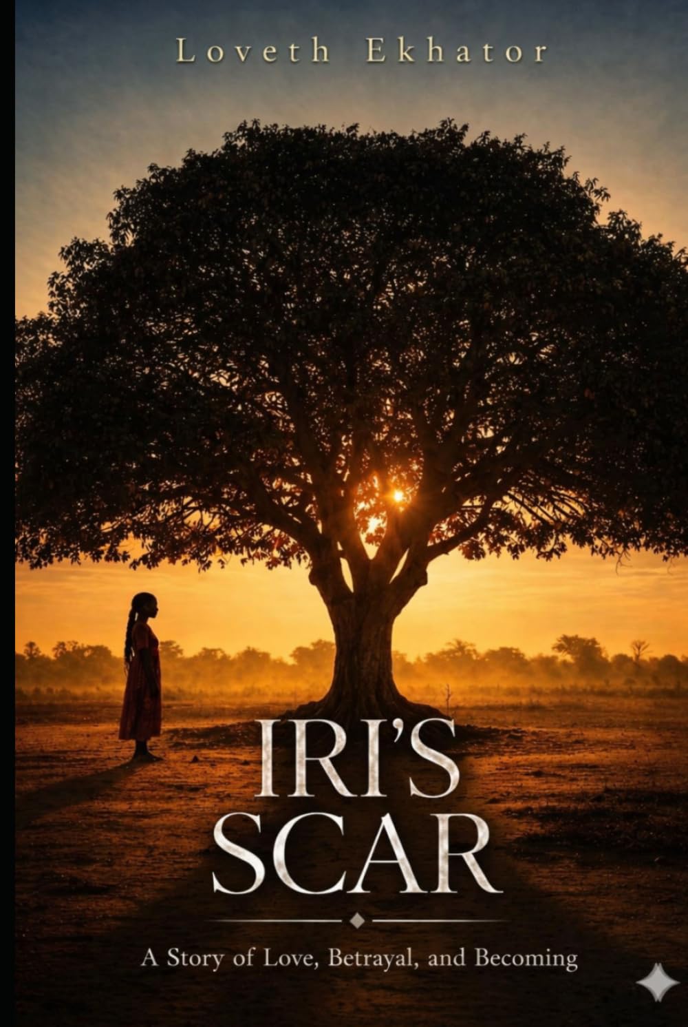 IRI'S SCAR: A Story of Love, Betrayal, and Becoming