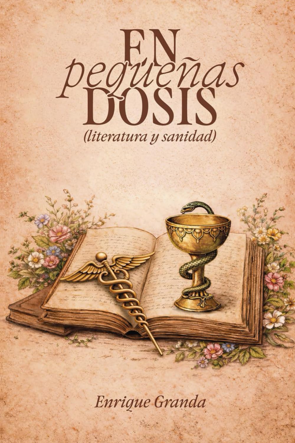 En Pequeñas Dosis: (literatura y sanidad)