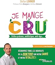 Download Je mange cru: Brûle-graisses, antifatigue, anti-âge... Découvrez tous les bienfaits de la raw food sur votre santé et votre vitalité ! PDF