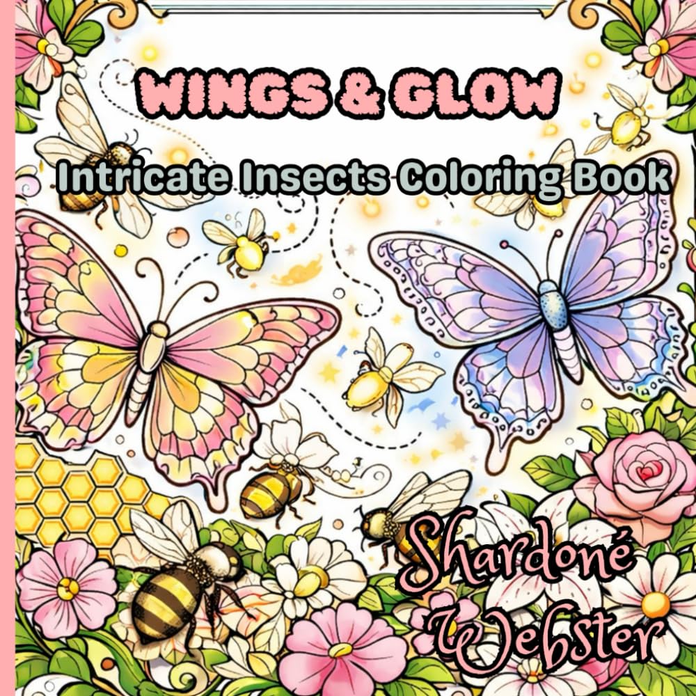 Wings & Glow: Intricate Insects Coloring Book