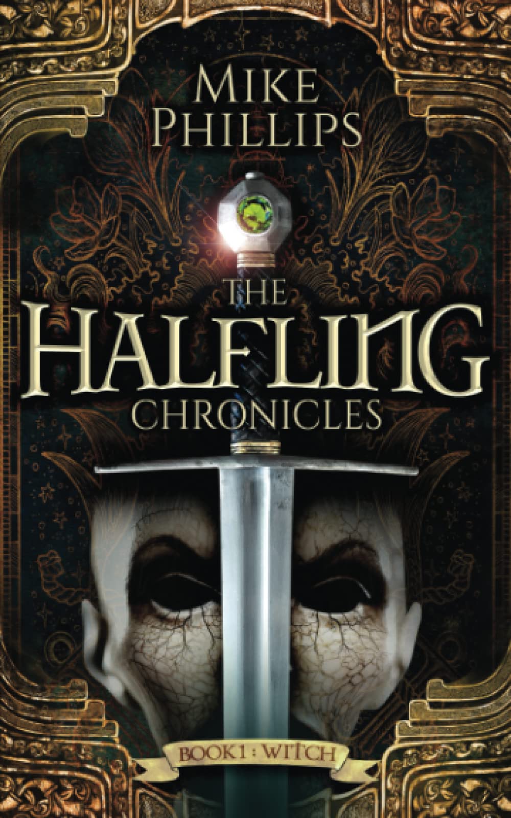 The Halfling Chronicles: Book 1- Witch