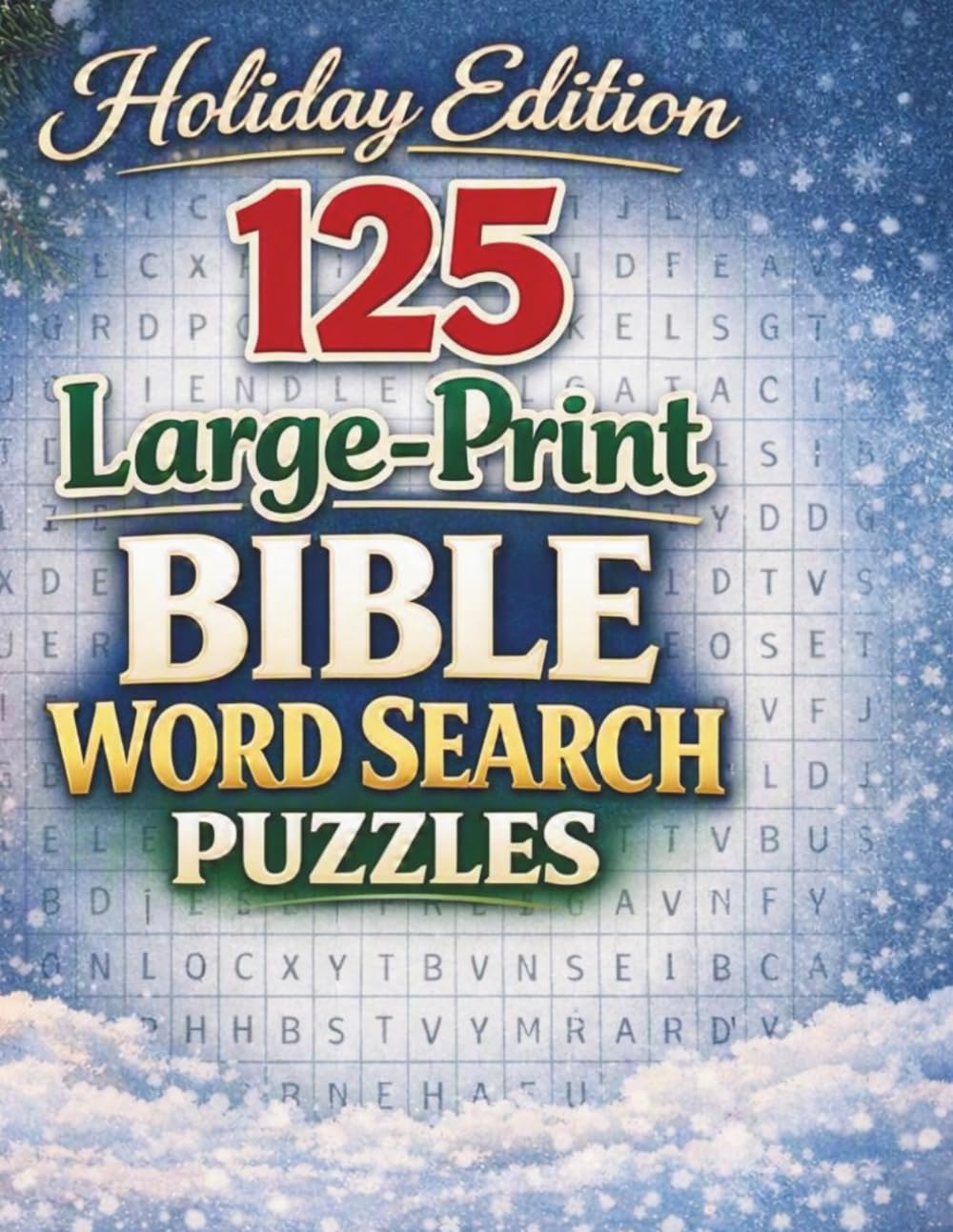 Words of Jesus - Holiday Edition: 125 Large Print Bible Word Search Puzzles (Words - of - Jesus Bible Word Search Puzzles)