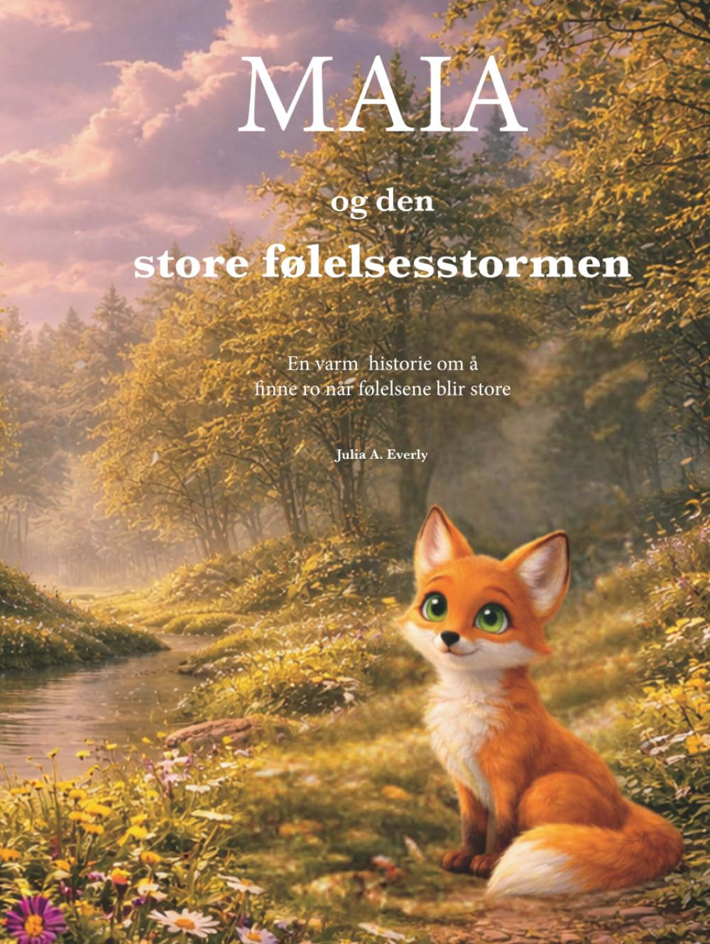 Maia og den store følelsesstormen: En varm historie om å finne ro når følelsene blir store