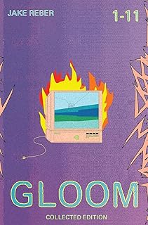 Gloom: Collected Edition