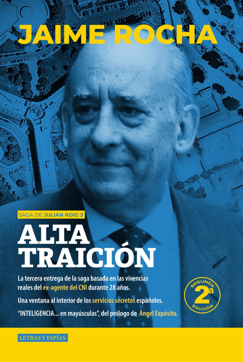 Alta traición (Saga de Julián Roig, Agente del CNI)