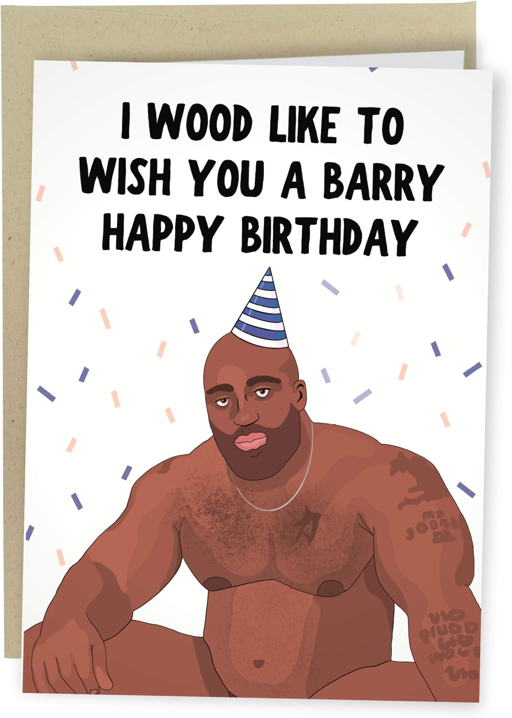 Sleazy Greetings Funny Birthday Card Meme For Him Or Her | Barry Wood Happy Birthday Card