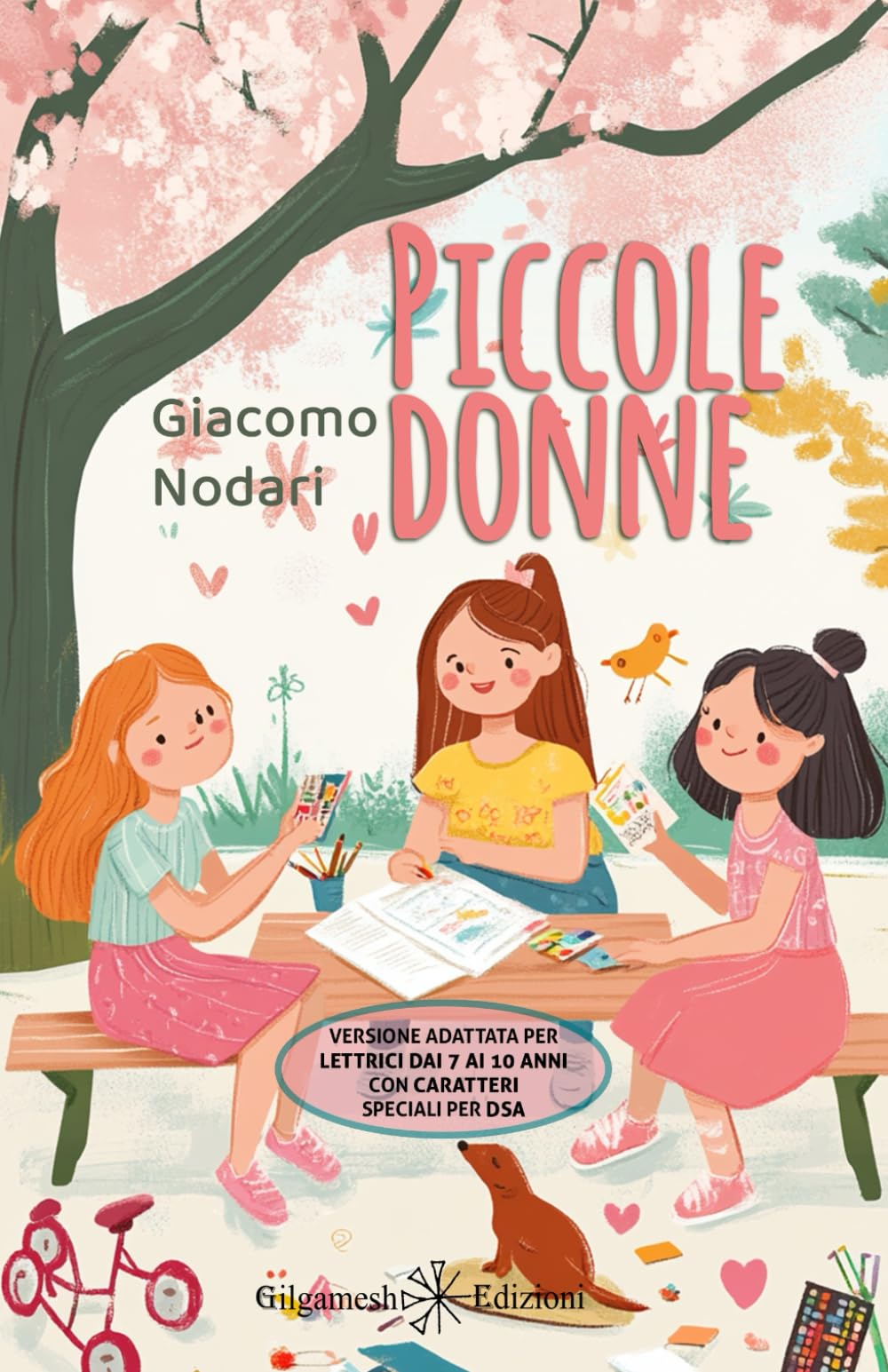 Piccole donne: Versione illustrata e adattata per lettrici dai 7 ai 10 anni con caratteri speciali ad alta leggibilità