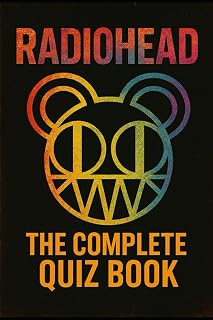 Radiohead: The Complete Quiz Book