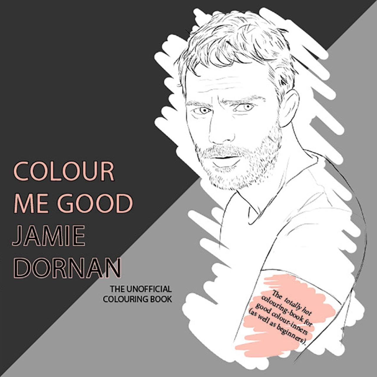 Colour Me Good Jamie Dornan Paperback โ April 1, 2015