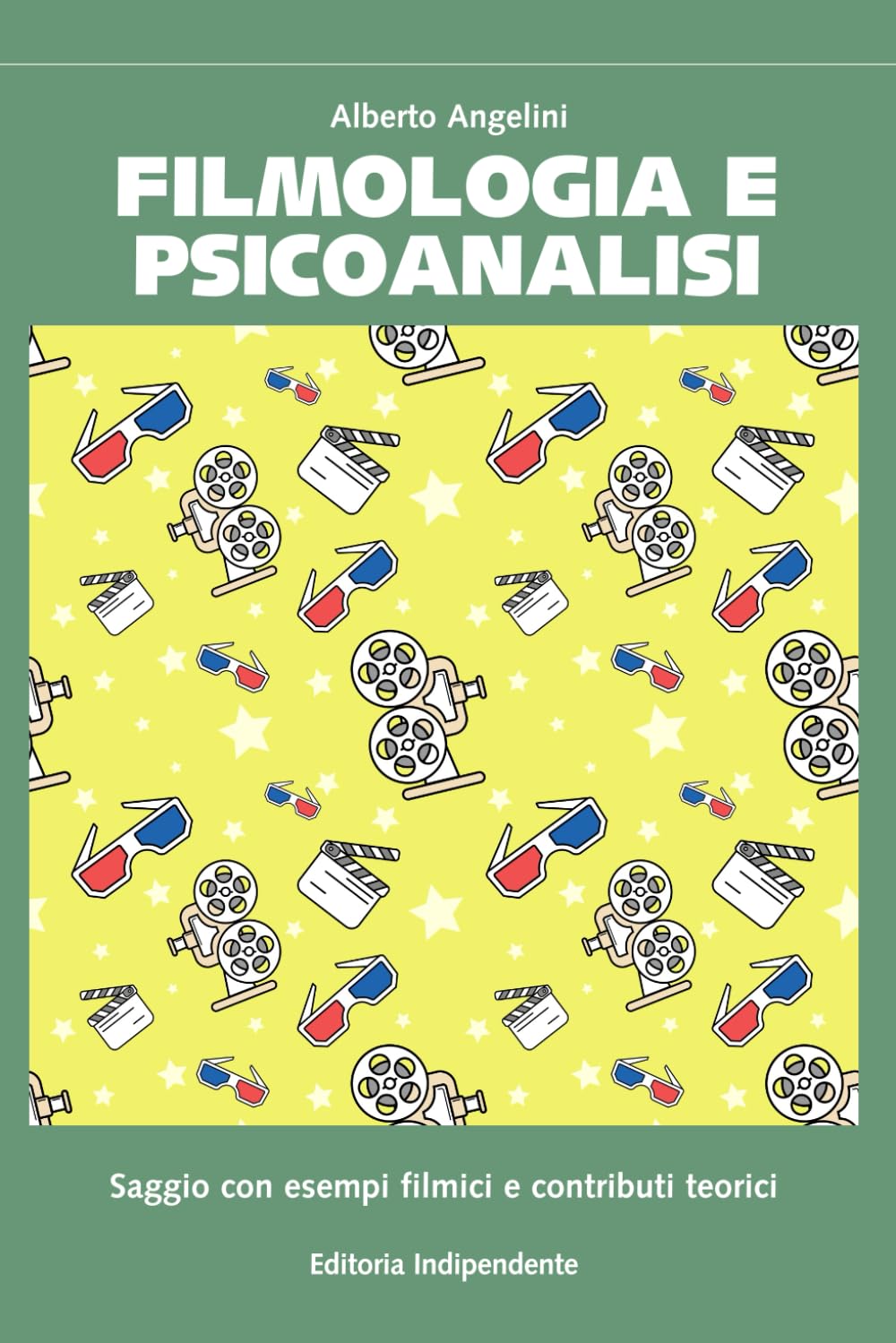 FILMOLOGIA E PSICOANALISI: Saggio con esempi filmici e contributi teorici