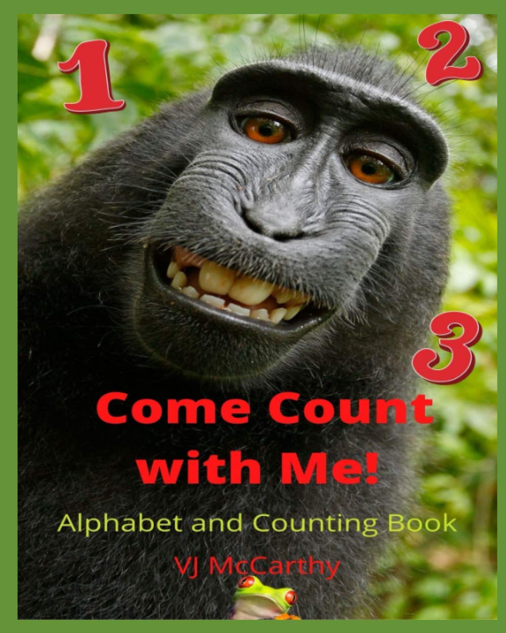123 Come Count With Me: Count the Animals and Learn the Alphabet!