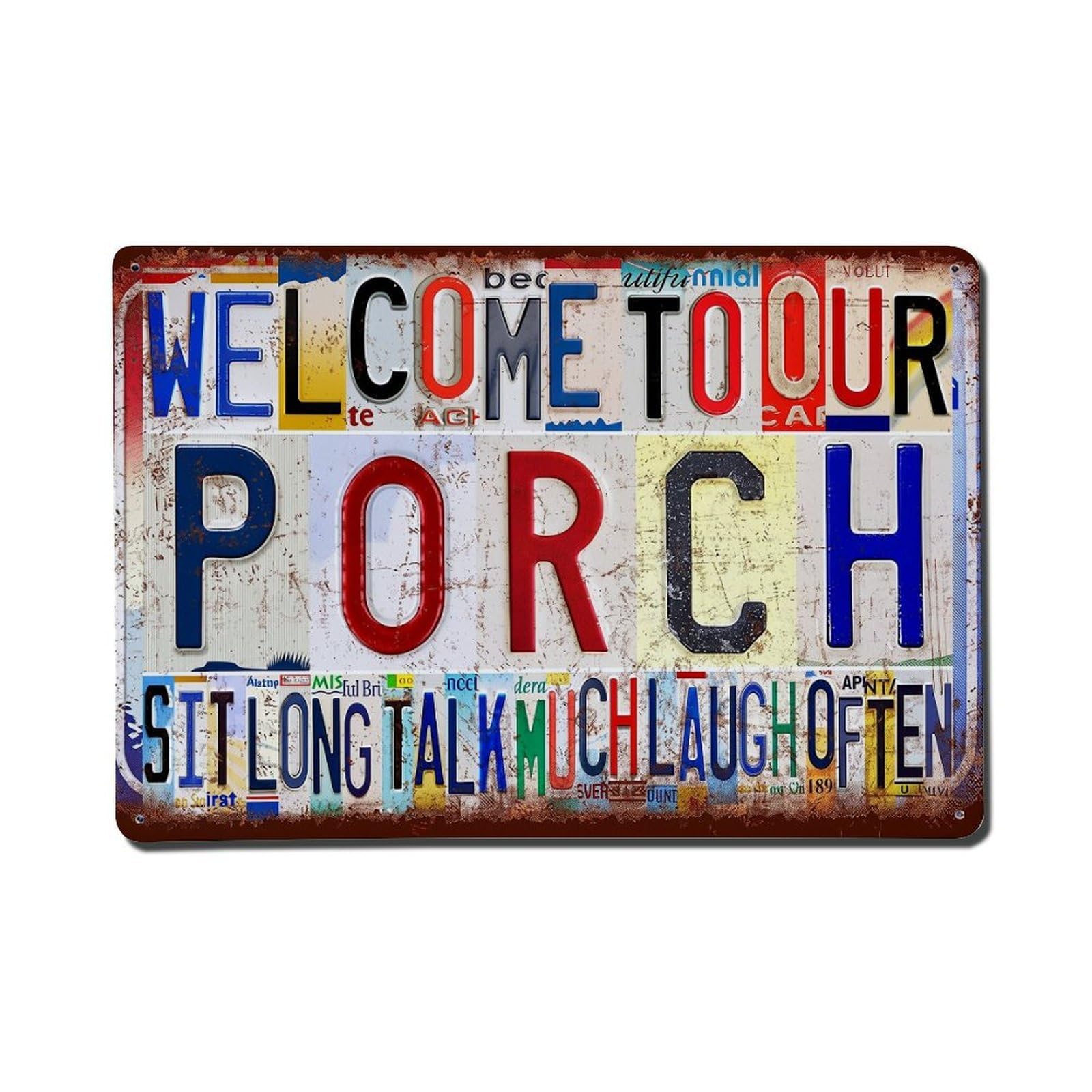 Welcome To Our Porch Sit Long Talk Much Laugh Often Vintage Tin Sign Retro Metal Wall Decor Metal Poster, Home Bar Garage Farmhouse Cafe Wall Art Decoration 8x12Inches