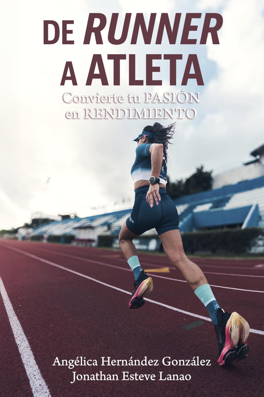 DE RUNNER A ATLETA: Convierte tu pasión en rendimiento
