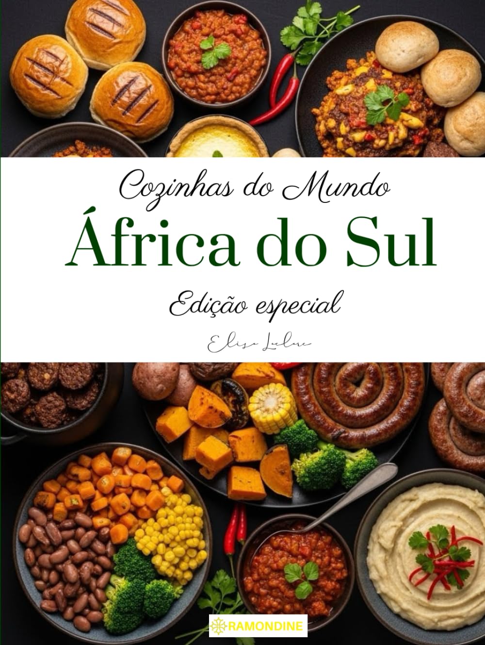 Cozinhas do mundo: África do Sul (Edição especial)