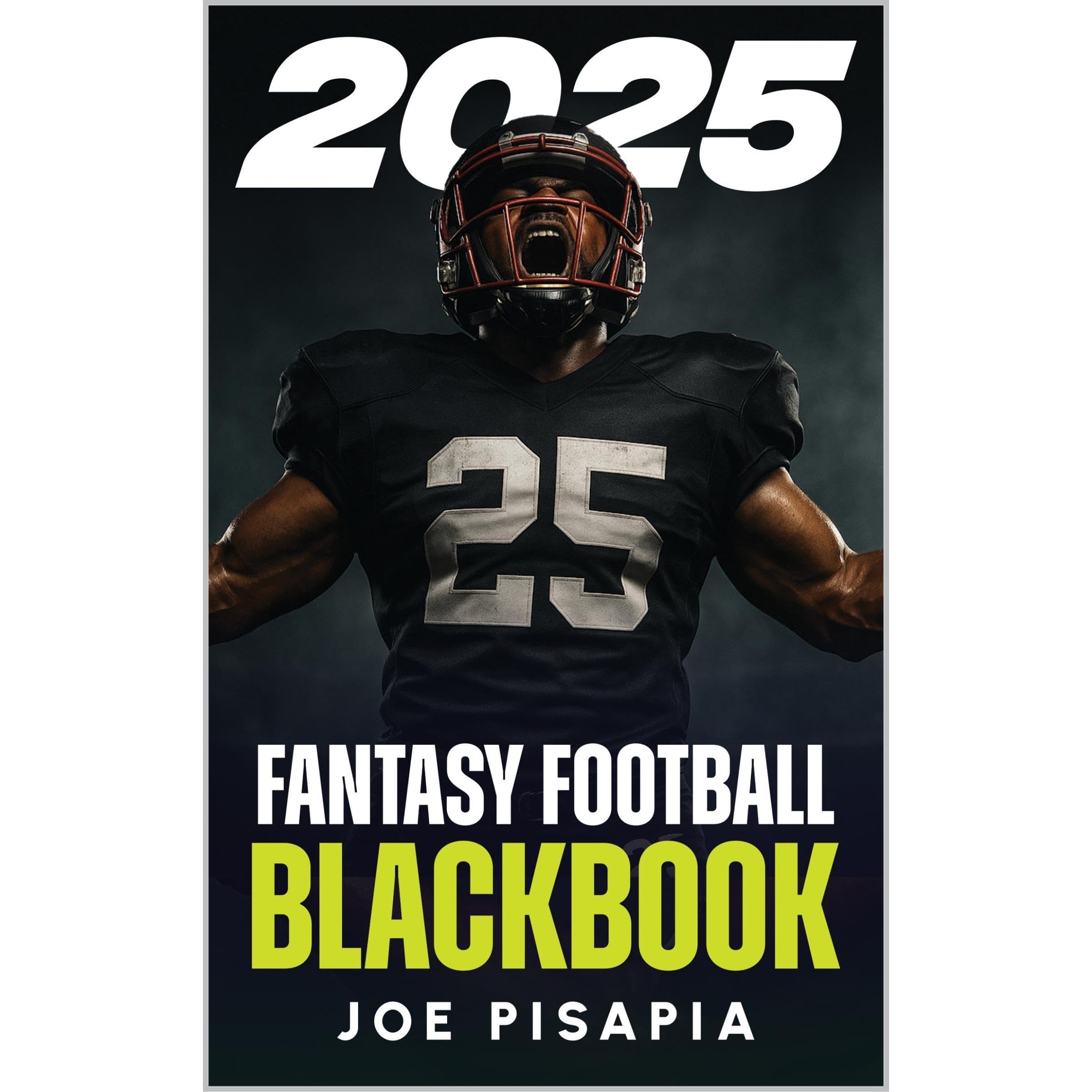 The Fantasy Football Black Book 2025