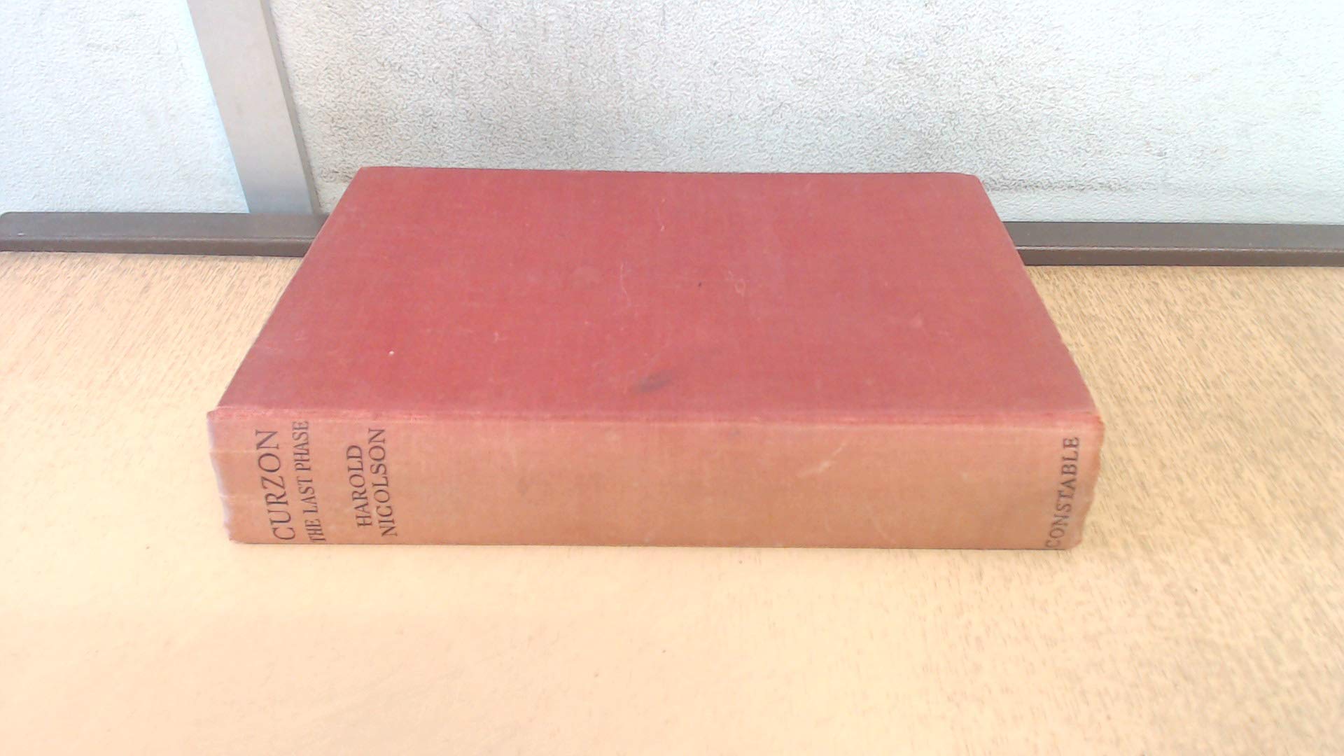 Curzon: the Last Phase; 1919-1925 . A Study in Post-War Diplomacy