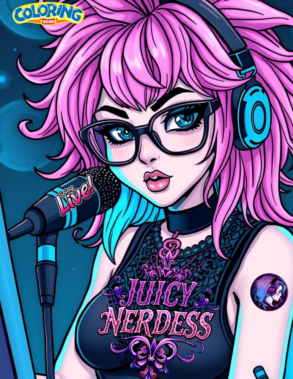 JUICY NERDESS: COLORING BOOK: Ages 18+