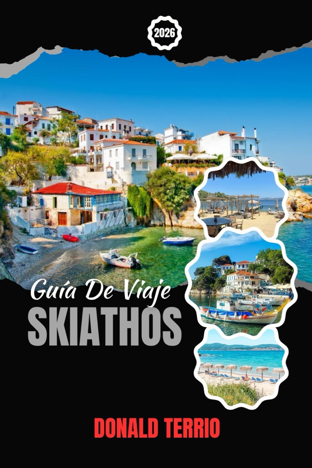 SKIATHOS GUÍA DE VIAJE 2026: Descubre las principales atracciones, playas, gastronomía local y experiencias culturales en una isla griega