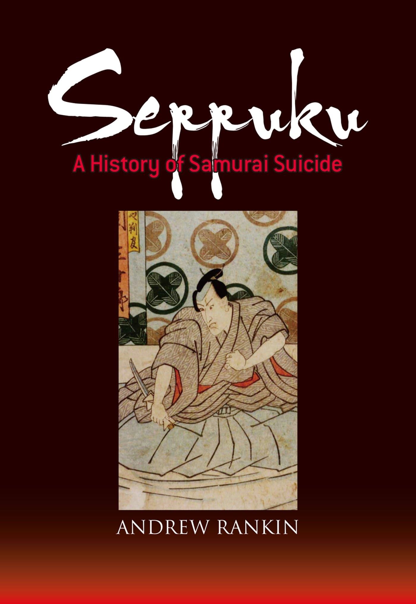 Buy Seppuku: A History of Samurai Suicide — BookShops.in