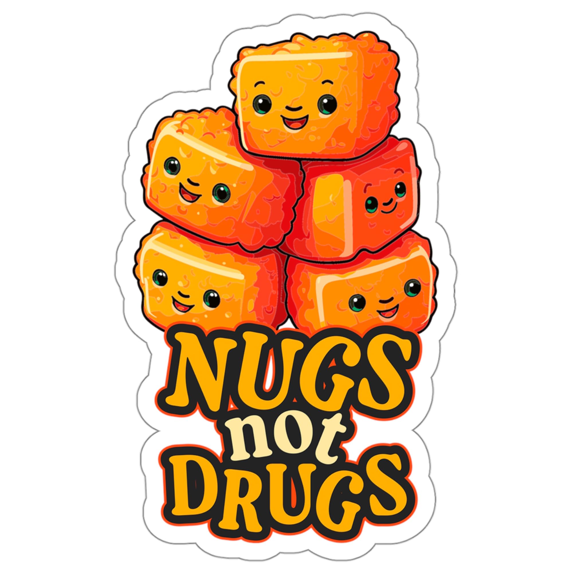 Nugs Not Drugs Sticker 4 Inch Chicken Nuggets Funny Food Meme - Waterproof Vinyl Decal for Laptop Water Bottle Car Tumbler - Durable Funny Aesthetic Long-Lasting Stickers for Adults ID44990
