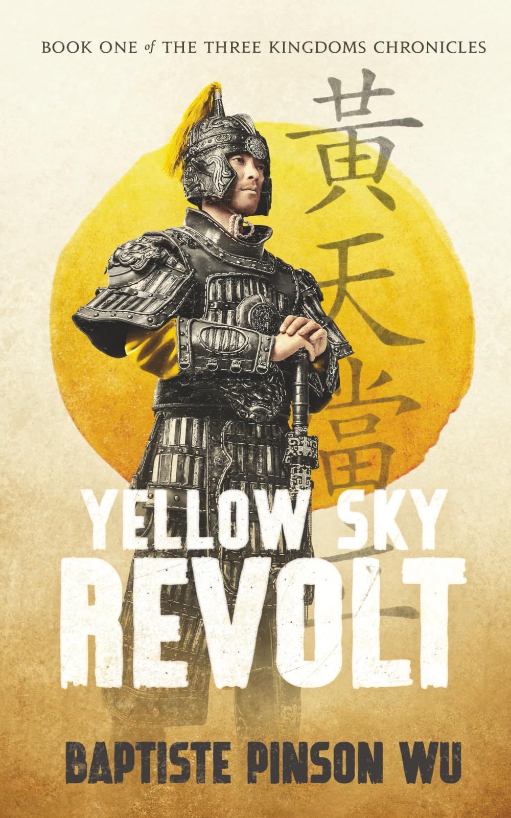 Yellow Sky Revolt: 1 (The Three Kingdoms Chronicles)