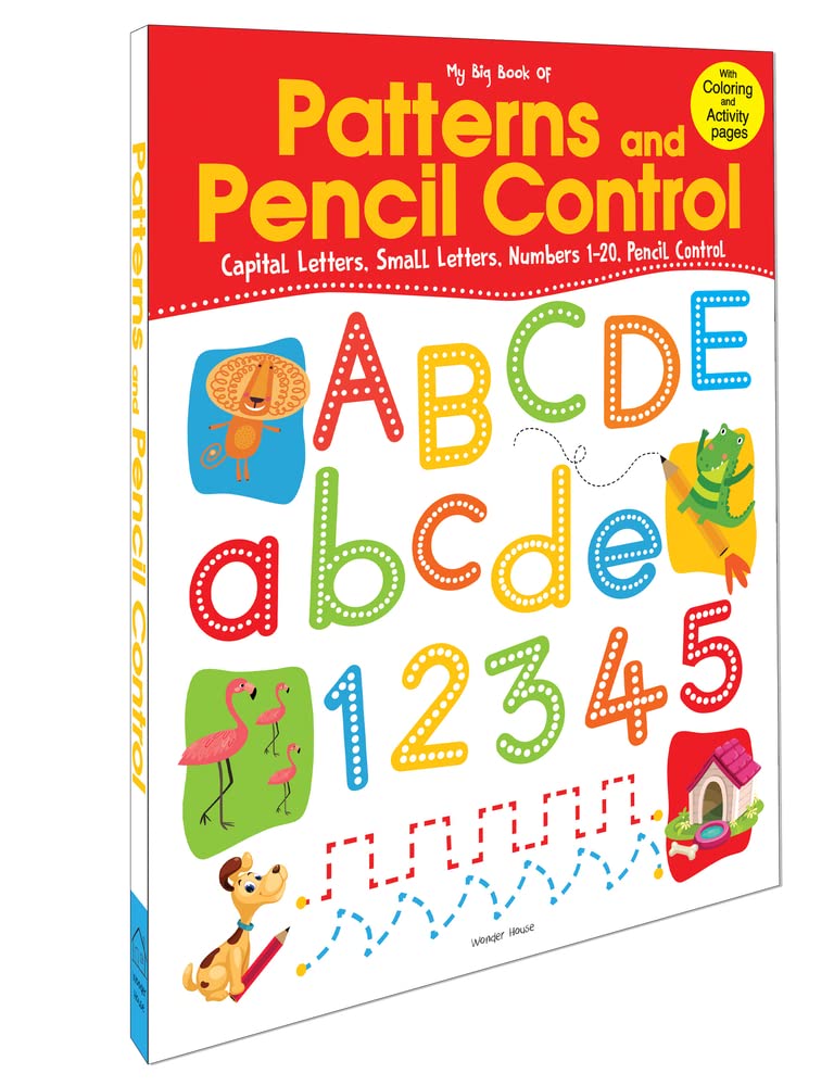 My Big Book of Patterns & Pencil Control: Interactive Activity Book to Practice Patterns, Numbers 1–20 & Alphabet | Ages 3–6 | Fun Early Learning Workbook