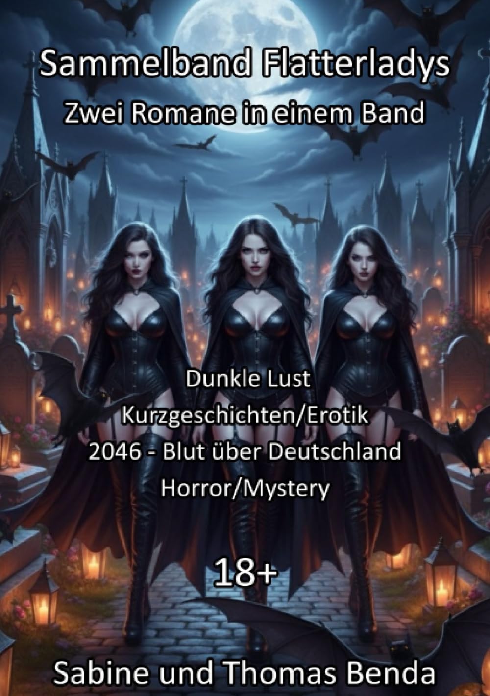 Sammelband Flatterladys - Zwei Romane in einem Band: Dunkle Lust / 2046 – Blut über Deutschland